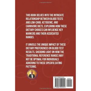 Guide To Blood Tests: In the context of a low-carb, ketogenic or carnivore way of eating